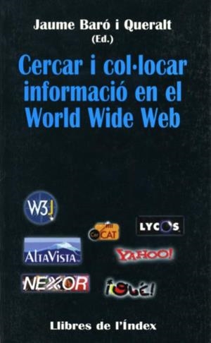 CREAR I COL.LOCAR INFORMACIO EN EL WORLD WIDE WEB | 9788487561481 | BARO QUERALT, JAUME