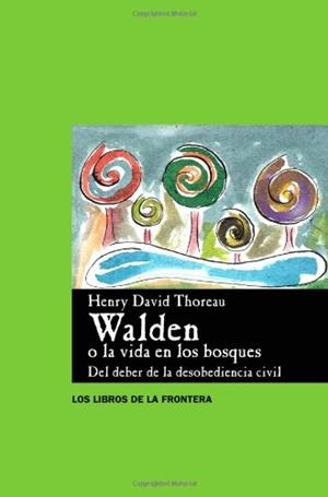 WALDEN O LA VIDA EN LOS BOSQUES | 9788482550510 | THOREAU, HENRY DAVID