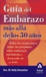 GUIA DEL EMBARAZO MAS ALLA DE LOS 30 AÑOS | 9788497350204 | SHANAHAN, M.KELLY