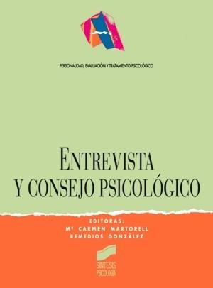 ENTREVISTA Y CONSEJO PSICOLOGICO | 9788477385097 | MARTORELL, M.CARMEN