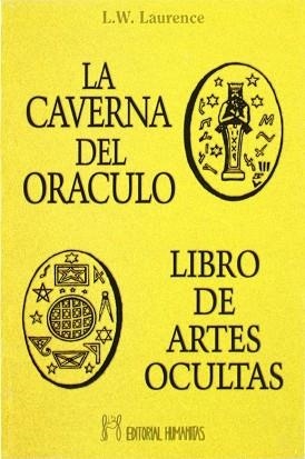 CAVERNA DEL ORACULO, LA | 9788479103484 | LAURENCE, L.W.