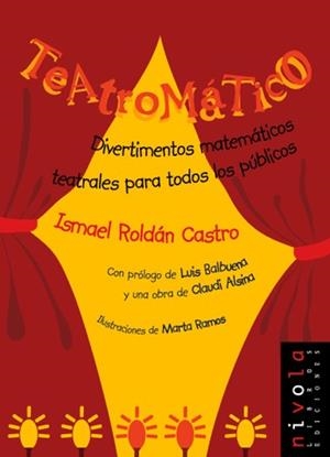 TEATROMATICO | 9788495599254 | ROLDAN CASTRO, ISMAEL