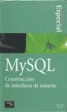 MYSQL CONSTRUCCION DE INTERFACES EDICION ESPECIAL | 9788420534664 | STUCKY, MATTHEW