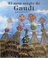 MON MAGIC DE GAUDI, EL | 9788427234703 | ESTEVE, CORLOS