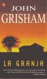 GRANJA, LA (BUTXACA) | 9788466305921 | GRISHAM, JOHN
