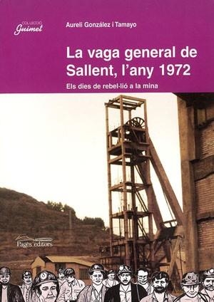 VAGA GENERAL DE SALLENT L'ANY 1972, LA | 9788479358884 | GONZALEZ TAMAYO, AURELI