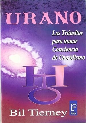 URANO LOS TRANSITOS PARA TOMAR CONCIENCIA | 9789501705362 | TIERNEY, BIL