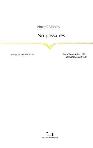 NO PASSA RES | 9788479358839 | BIBOLAS, NOEMI