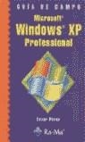 MICROSOFT WINDOWS XP PROFESSIONAL GUIA DE CAMPO | 9788478975075 | PEREZ, CESAR