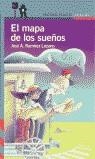MAPA DE LOS SUEÑOS, EL (PROXIMA PARADA) | 9788420447490 | RAMIREZ LOZANO, JOSE A.