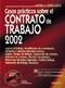 CASOS PRACTICOS SOBRE EL CONTRATO DE TRABAJO 2002 | 9788423419777 | FERRER LOPEZ, MIGUEL A.