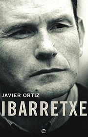 IBARRETXE | 9788497340229 | ORTIZ, JAVIER