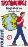 INGLATERRA Y PAIS DE GALES TROTAMUNDOS 2002 | 9788434533585 | VARIS