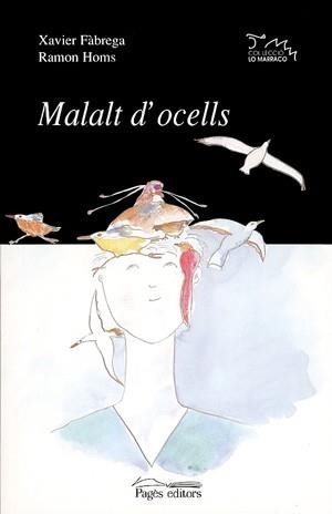 MALALT D'OCELLS | 9788479358815 | FABREGA, XAVIER