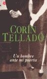 UN HOMBRE ANTE MI PUERTA (BUTXACA) | 9788466306478 | TELLADO, CORIN