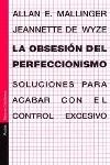 OBSESION DEL PERFECCIONISMO, LA | 9788449311680 | MALLINGER, ALLAN E.