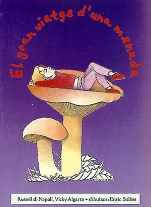 GRAN VIATGE D'UNA MENUDA, EL | 9788487693748 | DI NAPOLI, RUSSELL  ALGARRA, VICKY