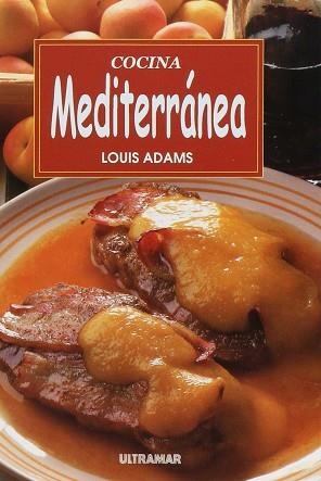 COCINA MEDITERRANIA | 9788473869805 | ADAMS, LOUIS
