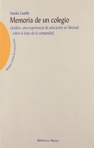 MEMORIA DE UN COLEGIO | 9788497420112 | CASTILLA, AMELIA