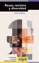 RAZAS RACISMO Y DIVERSIDAD | 9788495722072 | LALUEZA, CARLES
