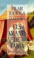 LUXURIA, LA ELS AMANTS DE TANIA | 9788466402132 | RAHOLA, PILAR