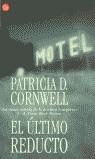 ULTIMO REDUCTO, EL (BUTXACA) | 9788466306492 | CORNWELL, PATRICIA D.