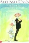 PACHUCHA TIRANDO A MAL (BUTXACA) | 9788466306447 | USSIA, ALFONSO