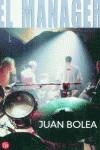MANAGER, EL (BUTXACA) | 9788466306423 | BOLEA, JUAN