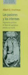 PASIONES Y LOS INTERESES, LAS | 9788483071786 | HIRSCHMAN, ALBERT O.