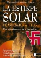 ESTIRPE SOLAR, LA | 9788479275709 | VAZQUEZ ALONSO, MARIANO JOSE