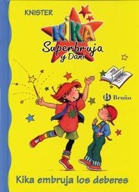 KIKA EMBRUJA LOS DEBERES (KIKA SUPERBRUJA Y DANI) | 9788421644010 | KNISTER