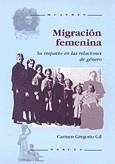 MIGRACION FEMENINA | 9788427712508 | GREGORIO GIL, CARMEN