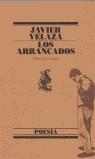 ARRANCADOS, LOS | 9788426428639 | VELAZA, JAVIER