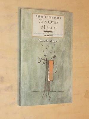 CON OTRA MIRADA | 9788495116109 | ARAMAYONA, ANTONIO