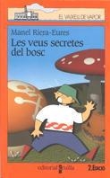 VEUS SECRETES DEL BOSC, LES (VVT) | 9788482865928 | RIERA EURES, MANEL