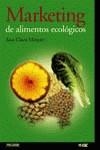 MARKETING DE ALIMENTOS ECOLOGICOS | 9788436816648 | CLARA MINETTI, ANA