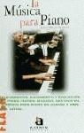 MUSICA PARA PIANO, LA (FLASH) | 9788448304027 | ORTEGA BASAGOITI, RAFAEL
