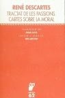 TRACTAT DE LES PASSIONS CARTES SOBRE LA MORAL | 9788429744958 | DESCARTES, RENE