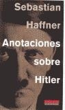 ANOTACIONES SOBRE HITLER | 9788481093780 | HAFFNER, SEBASTIAN