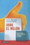ABRE EL MELON | 9788403092983 | MENENDEZ, JOSE L.