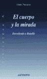 CUERPO Y LA MIRADA, EL | 9788476586211 | NAVARRO, GINES