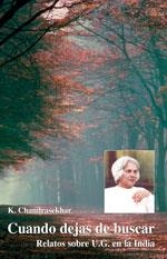 CUANDO DEJAS DE BUSCAR | 9788486797928 | CHANDRASEKHAR, K.