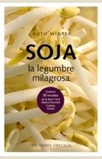 SOJA LA LEGUMBRE MILAGROSA | 9788477209386 | WINTER, RUTH