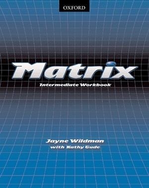 MATRIX INTERMEDIATE WORKBOOK | 9780194369855 | WILDMAN, JAYNE