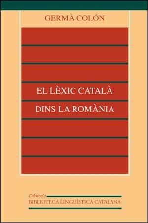 LEXIC CATALA DINS LA ROMANIA, EL | 9788437013275 | COLON, GERMA