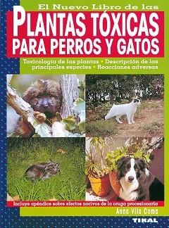 PLANTAS TOXICAS PARA PERROS Y GATOS | 9788430532513 | VILA COMA, ANNA