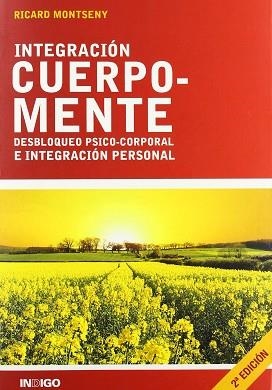 INTEGRACION CUERPO-MENTE | 9788489768734 | MONTSENY, RICARD