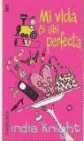 -MI VIDA ES CASI PERFECTA (JET) | 9788484509912 | KNIGHT, INDIA