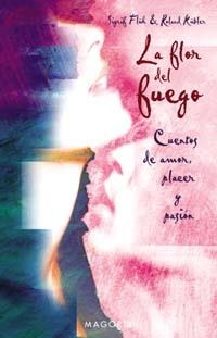 FLOR DEL FUEGO, LA | 9788477209294 | FRUH, SIGRID