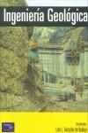 INGENIERIA GEOLOGICA | 9788420531045 | GONZALEZ DE VALLEJO, LUIS I.